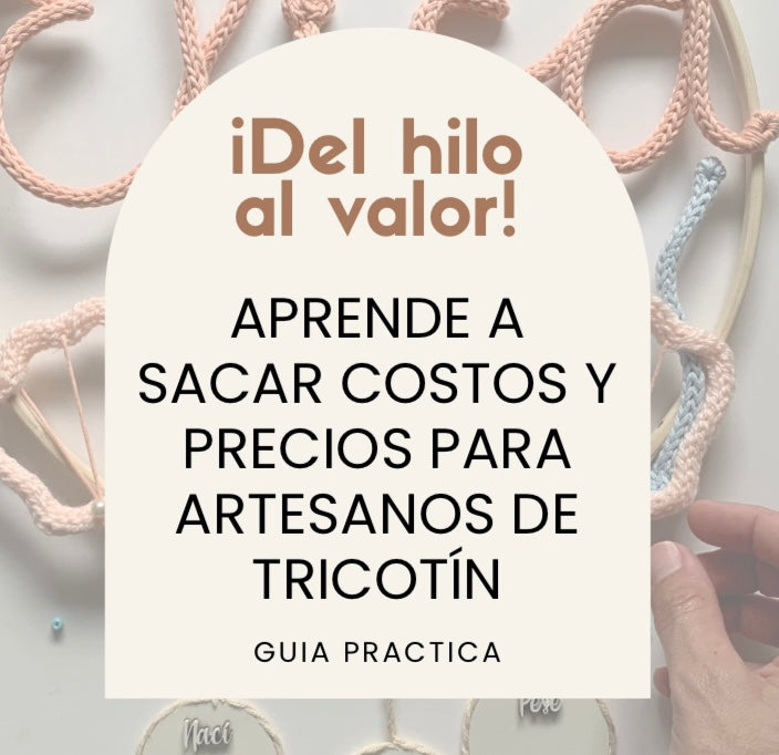 Ebook "Del Hilo al Valor" + Calculadora Automática de Precios